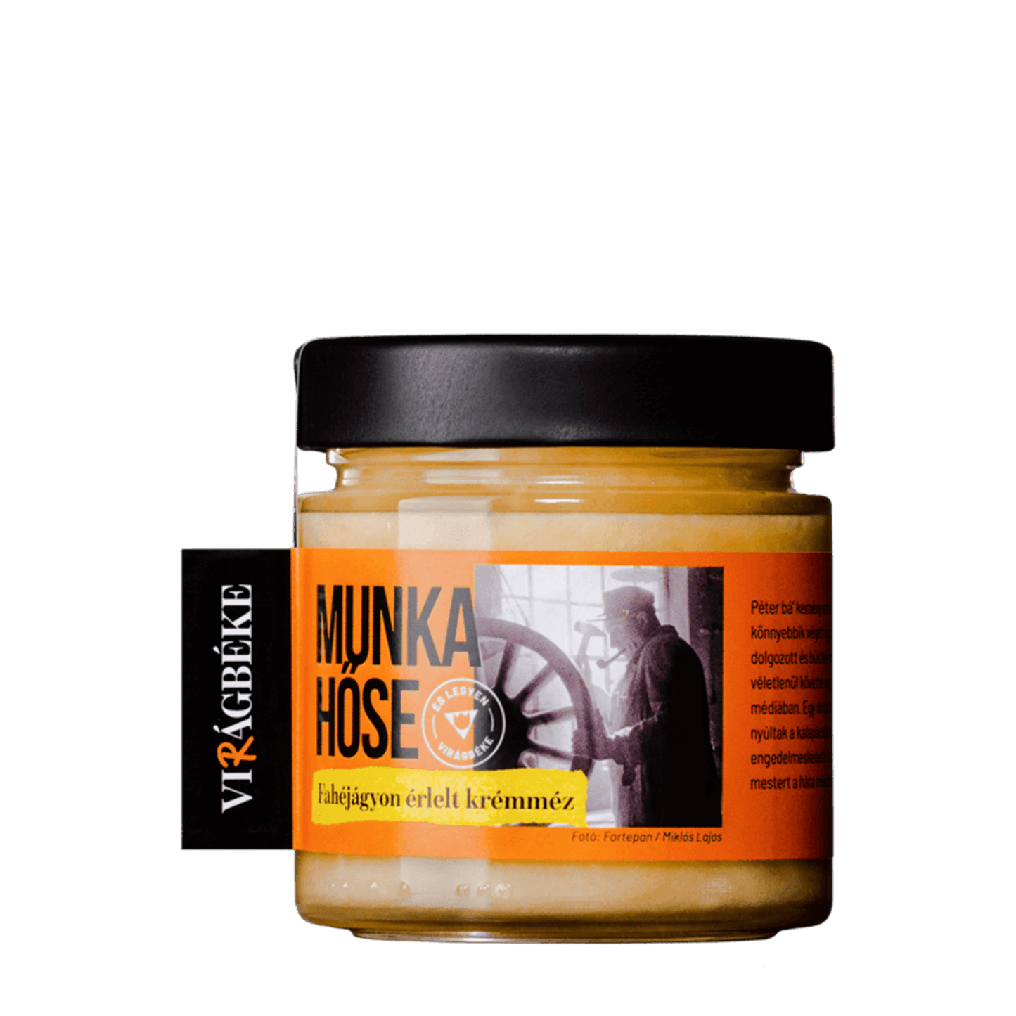 Munka hőse - fahéjas ízű krémméz